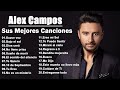 Alex Campos Sus Mejores Exitos Mix - La Mejor Musica Cristiana 2021 - 20 GRANDES ÉXITOS
