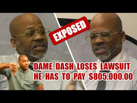 Dame Dash Loses Lawsuit And Has To Pay $805k I Warned You About Dame Years Ago