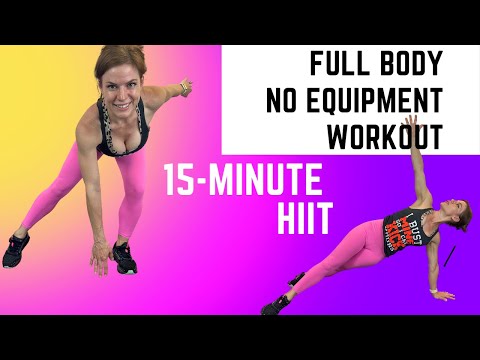 15 Minute HIIT: Total Body Burn: Core and More, No Equipment Exercises