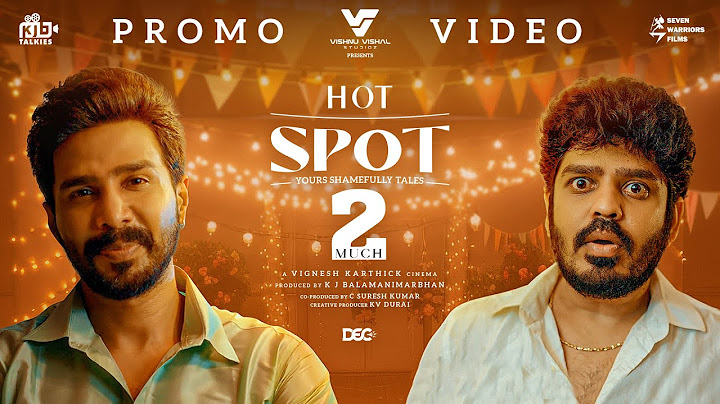 HOTSPOT 2 MUCH - Promo Video | Vishnu Vishal | Vignesh Karthick | KJB Talkies | Seven Warriors films