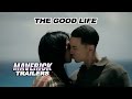 "The Good Life" Official Trailer