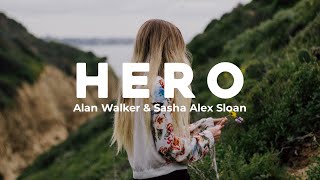 Alan Walker & Sasha Alex Sloan - Hero (Lyrics)