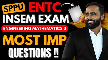 MOST IMPORTANT QUESTION|SPPU ENTC ENGINEERING MATHEMATICS 3  INSEM EXAM|PRADEEP GIRI SIR