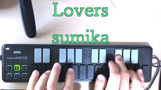 Lovers - sumika【25鍵で奏でるシンセサイザー】
