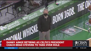 Danny Ainge Retires, Brad Stevens Takes Over As Celtics President Of Basketball Operations