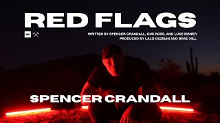 Watch Spencer Crandall Red Flags video