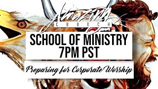 Preparing for Corporate Worship Pt. 2