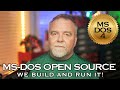 Msdos has been opensourced  we build and run it
