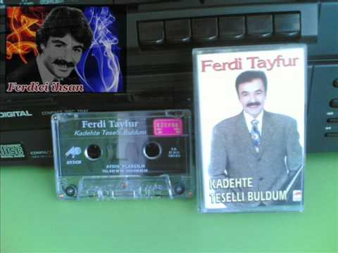 Ferdi Tayfur & Kadehte Teselli Buldum..