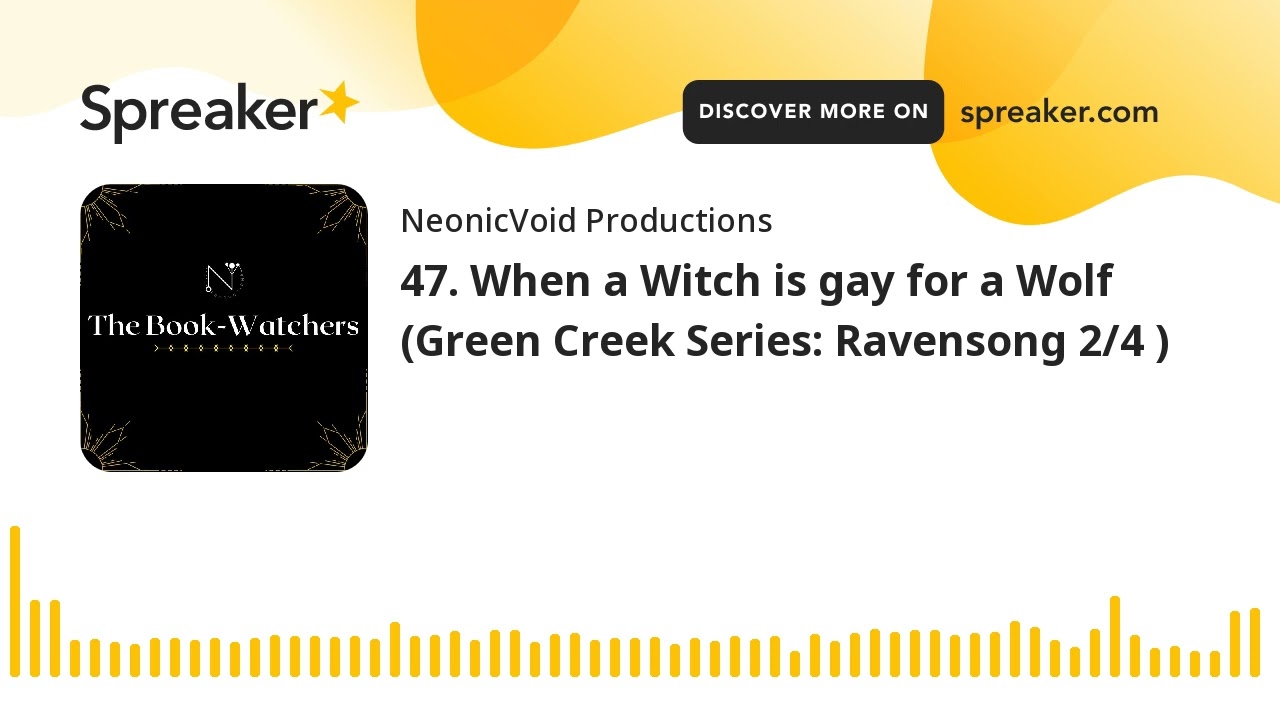 The Book-Watchers #47. When a Witch is gay for a Wolf (Green Creek Series: Ravensong 2/4 )