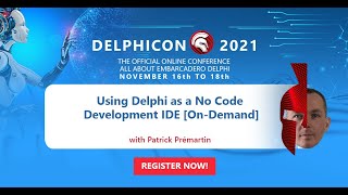 Using Delphi as a No Code Development IDE [On-Demand] screenshot 3