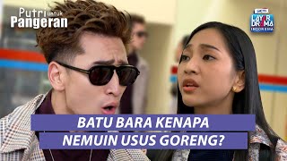 CUKUP!! Dia Udah Gamau Ketemu Sama Lu| PUTRI UNTUK PANGERAN | EPS.67-68 PART (1/6)