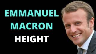 Emmanuel MACRON HEIGHT - How tall is the President of FRANCE ?