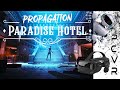 |PCVR|: Propagation : Paradise Hôtel , ce n’était pas sur la brochure ! [Quest2 Link]