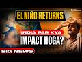 Super El Niño 2026 | Why India Is Facing Record Heat | Big News | LegalEdge