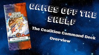Star Realms: The Coalition Command Deck - Overview