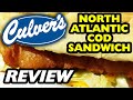 Culver's North Atlantic Cod Sandwich Review