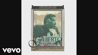 Video thumbnail of "Gilberto Santa Rosa - Mama Güela (Cover Audio)"