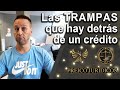 Las TRAMPAS que hay detrás de un crédito