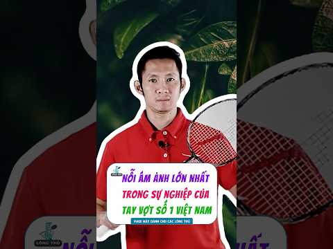 Nguyễn Tiến Minh – Tay vợt không sợ ai ngoài Lee Chong Wei | Nỗi ám ảnh đẹp nhất sự nghiệp