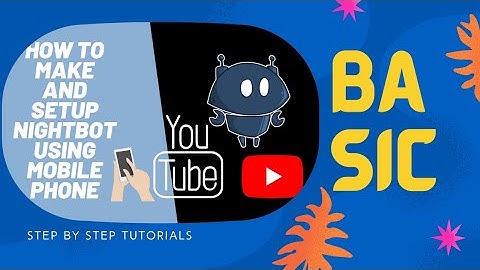 Paano Mag Set - Up ng Nightbot para sa Youtube Live stream | Using cellphone