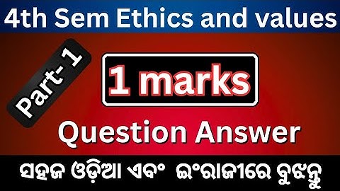 +3 4th Semester | Ethics and values | 1 marks Question answer | Part- 1 |