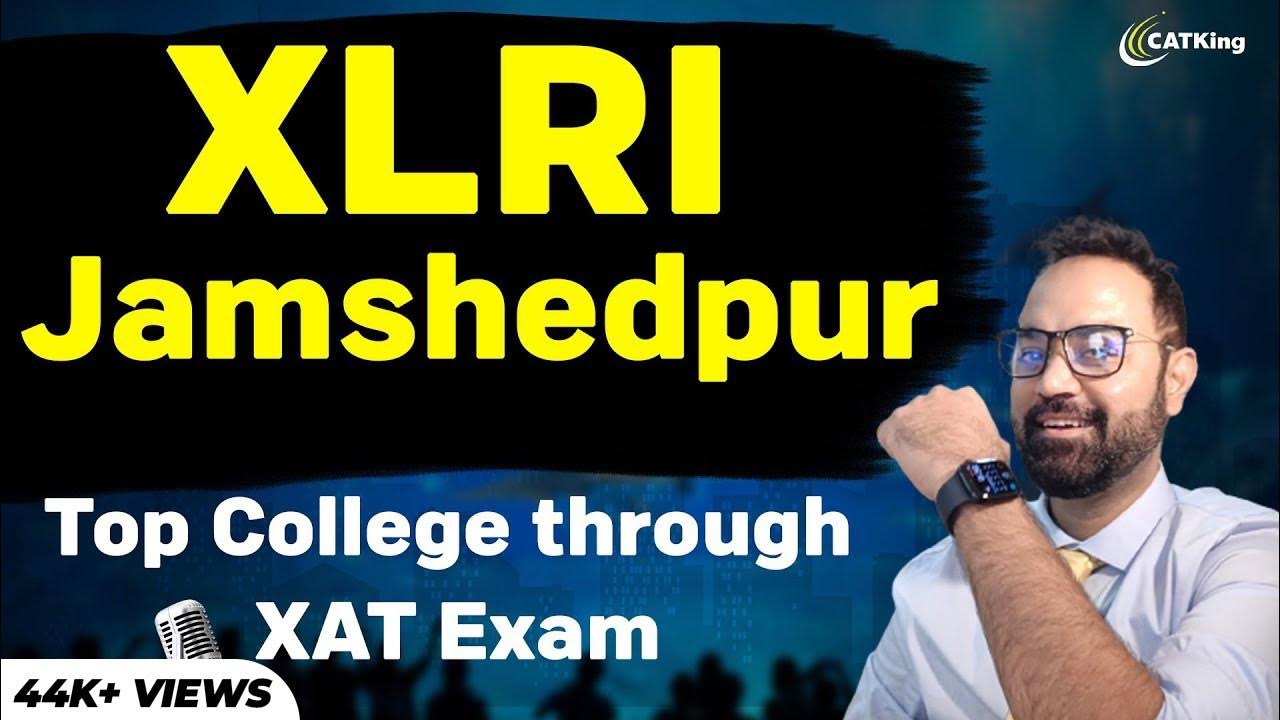 XLRI Jamshedpur Placements Fees Selection Criteria Cut Offs