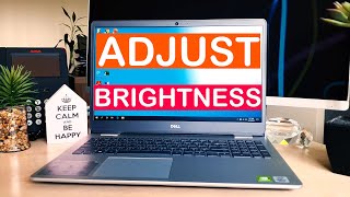 how to change brightness on dell laptop how to change brightness on dell laptop