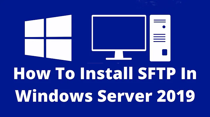 Install SFTP in Windows Server 2022 & 2019 (Easiest Way)