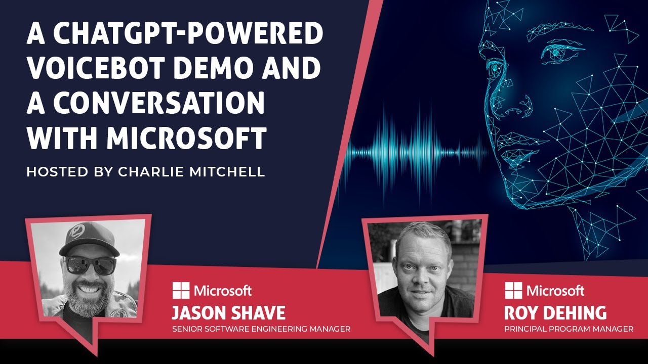 A ChatGPT-Powered Voicebot Demo and Conversation with the Microsoft Engineer