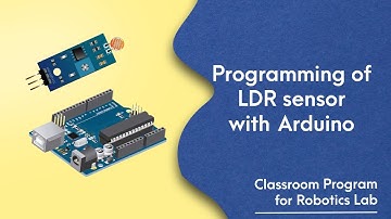 51. How to use LDR sensor with Arduino | Programming of LDR to print data on Serial Monitor.