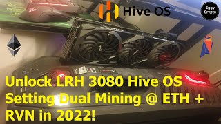 Unlock Lhr 3080 Hive Os Setting Dual Mining @ Eth + Rvn In 2022!