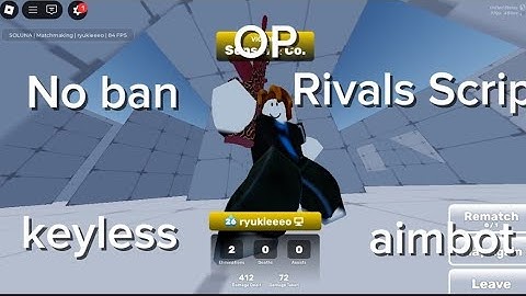 RIVALS Script No Ban , Undetected, Keyless , OP Aimbot , EsP , Free ,Work on mobile , pc 