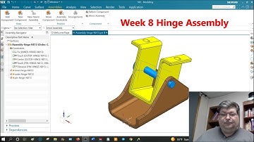 Week 8   Using NX11   Hinge Assembly Lecture 720p
