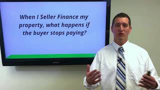 When I Seller Finance my property, what happens if the buyer stops paying - Salt Lake, UT