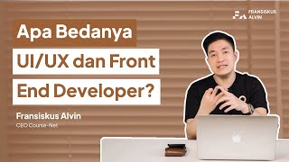 UI / UX vs Front End Developer? Emang Ngapain Sihh Kerjanya?