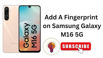 How to Add A Fingerprint on Samsung Galaxy M16 / M16 5G