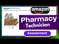 Amazon Pharmacy Technician Assessment Test | Amazon Pharmacist Jobs Amazon Online Test Preparation