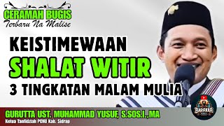 BUGIS RAMADHAN LECTURE | ALEBBIRENNA WITIR PRAYER | GURUTTA UST. MUHAMMAD YUSUF, S.SOS.I.,MA
