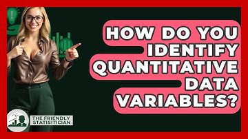How Do You Identify Quantitative Data Variables? - The Friendly Statistician