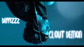 Clout Demon - DAYYYZZZ