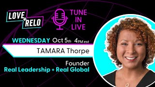 LOVE+RELO:  Tamara Thorpe, The Millennials Mentor