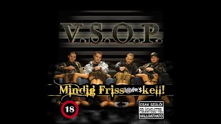 V.S.O.P. - 10 - Harmadik (Mindig Friss !@#$ kell)