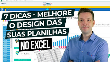 7 dicas - Melhore o Design das Suas Planilhas do Excel