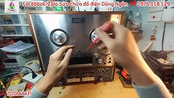 Sửa chữa đầu băng cối #TEAC #A_4010S chạy một lúc bị méo tiếng, cân chỉnh cơ khí,chiếc máy tệ vì thợ