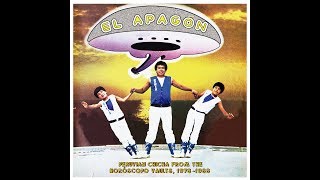 Video thumbnail of "EL APAGÓN: Peruvian Chicha from the Horóscopo Vaults, 1978 - 1988 (Pharaway Sounds)"