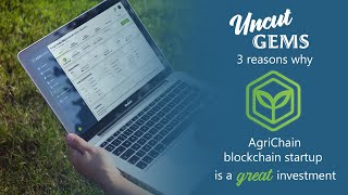 3 reason why Blockchain startup AgriChain is a great investment! screenshot 3