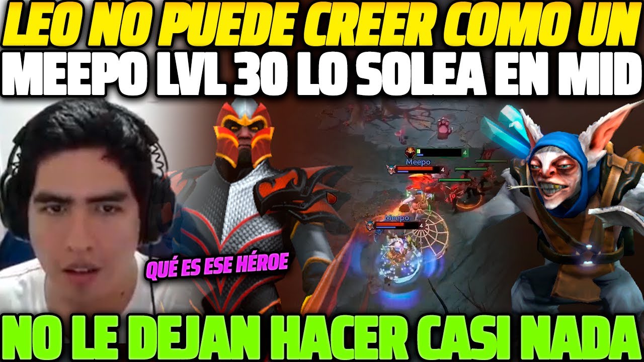 😲 NO LE DEJAN HACER CASI NADA 😲 LEOSTYLE ES SOLEADO POR UN MEEPO LVL 30, ES DEMASIADO ESE HÉROE 😱