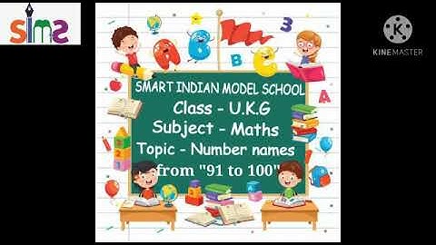 Class- U.K.G Subject- Maths " *Learn Number names from 91 to 100"*