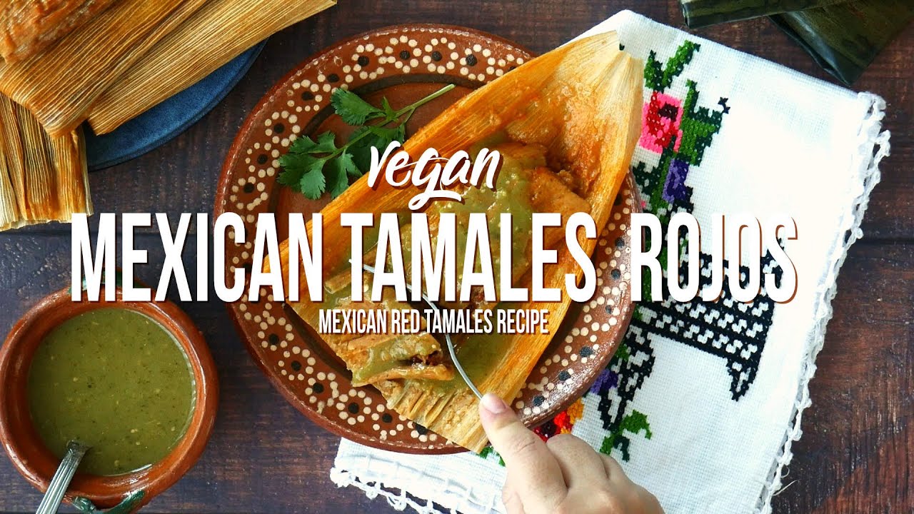 Vegan Red Tamales (Tamales Rojos Veganos)
